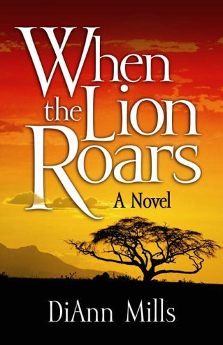 When the Lion Roars (9781589190306) by Mills, Diann