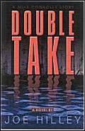 Beispielbild fr Double Take (Mike Connolly Mystery Series #2) zum Verkauf von Wonder Book