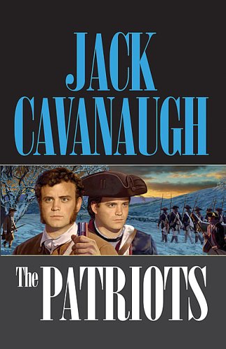 The Patriots (American Family Portraits #3) (9781589190672) by Cavanaugh, Jack