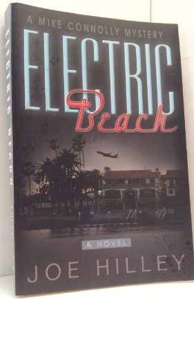 Imagen de archivo de Electric Beach: A Mike Connolly Mystery a la venta por ThriftBooks-Atlanta
