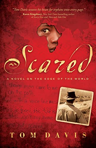 9781589191020: Scared: A Novel on the Edge of the World
