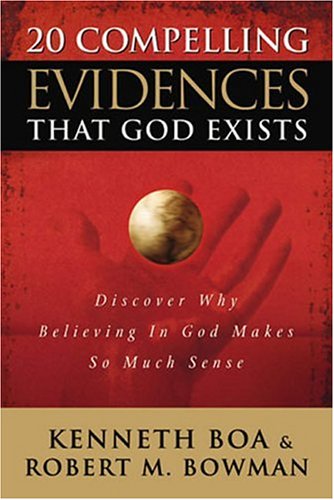 Beispielbild fr 20 Compelling Evidences That God Exists: Discover Why Believing in God Makes So Much Sense zum Verkauf von BooksRun