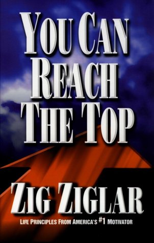 Beispielbild fr You Can Reach the Top zum Verkauf von Better World Books