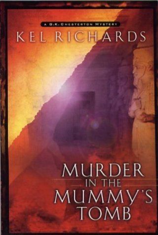 Stock image for Murder in the Mummy's Tomb (G.K. Chesterton Mystery Series #2) for sale by Once Upon A Time Books