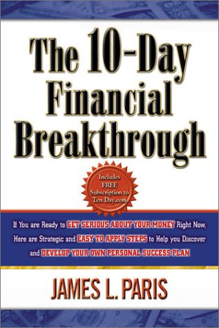 Beispielbild fr The 10-Day Financial Breakthrough zum Verkauf von Wonder Book