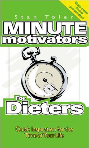 Minute Motivators for Dieters (9781589199743) by Toler, Stan