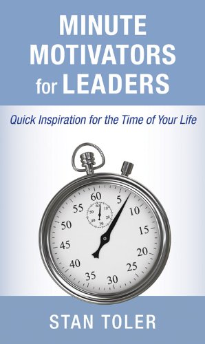Beispielbild fr Minute Motivators for Leaders: Quick Inspiration for the Time of Your Life zum Verkauf von Your Online Bookstore