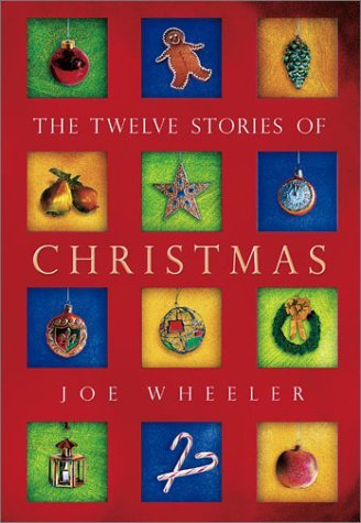 Beispielbild fr The Twelve Stories of Christmas zum Verkauf von Better World Books