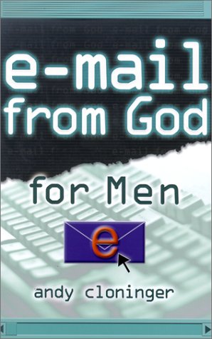 E-Mail from God for Men (9781589199996) by Cloninger, Andy