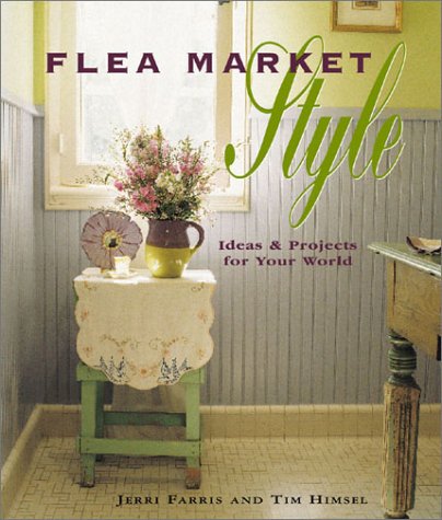 Beispielbild fr Flea Market Style zum Verkauf von Wonder Book