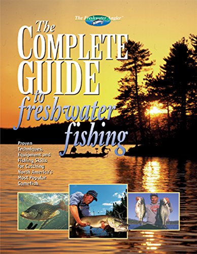 Beispielbild fr The Complete Guide to Freshwater Fishing zum Verkauf von Better World Books