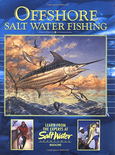 9781589230101: Offshore Salt Water Fishing: Learn from the Experts at Salt Water Sportsman Magazine
