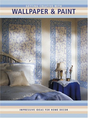 Stock image for Getting Creative with Wallpaper & Paint for sale by HPB-Emerald