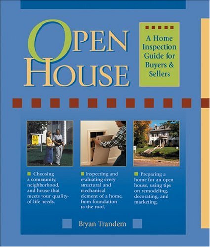 Stock image for Open House: A Home Inspection Guide for Buyers & Sellers for sale by The Yard Sale Store