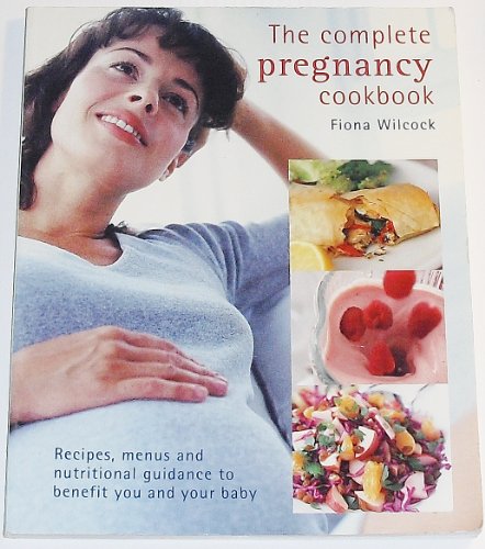 Beispielbild fr The Complete Pregnancy Cookbook zum Verkauf von HPB-Emerald