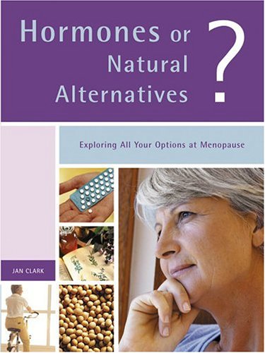 Stock image for Hormones or Natural Alternatives for sale by AwesomeBooks