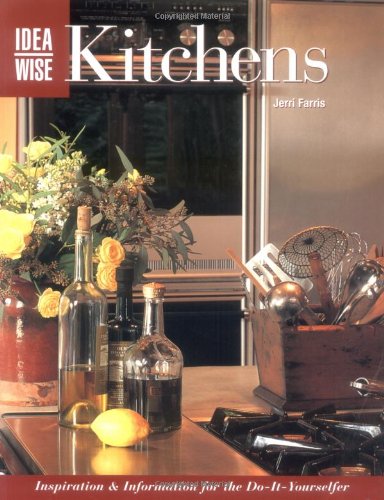 Beispielbild fr IdeaWise: Kitchens: Inspiration & Information for the Do-It-Yourselfer zum Verkauf von Wonder Book