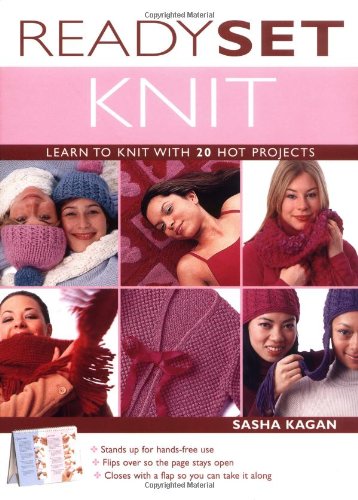Beispielbild fr Ready, Set, Knit: Learn To Knit With 20 Hot Projects (Stand-Up Book) zum Verkauf von Wonder Book