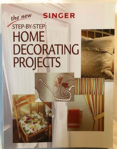 9781589231962: The New Step-by-Step Home Decorating Projects