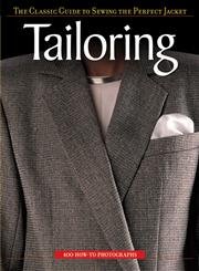 Beispielbild fr Tailoring: The Classic Guide To Sewing The Perfect Jacket zum Verkauf von Ergodebooks