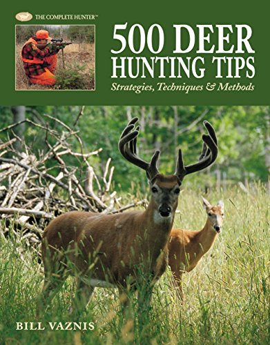 9781589233522: 500 Deer Hunting Tips: Strategies, Techniques & Methods