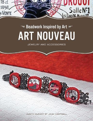 Imagen de archivo de Beadwork Inspired by Art: Art Nouveau Jewelry and Accessories a la venta por Half Price Books Inc.