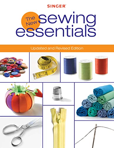 Imagen de archivo de Singer New Sewing Essentials: Updated and Revised Edition a la venta por Dream Books Co.