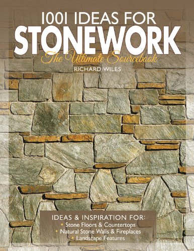 Imagen de archivo de 1001 Ideas for Stonework : The Ultimate Sourcebook a la venta por Better World Books
