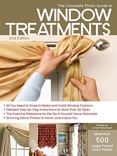 9781589236073: The Complete Photo Guide to Window Treatments: DIY Draperies, Curtains, Valances, Swags, and Shades