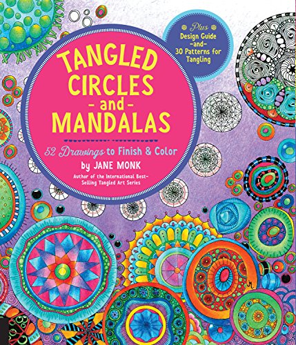 Stock image for Tangled Circles and Mandalas: 52 Drawings to Finish and Color--Plus Design Guide and 30 Patterns for Tangling (Tangled Color and Draw) for sale by Goodwill