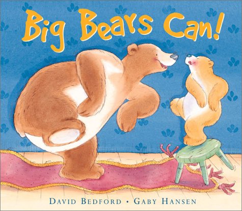 Beispielbild fr Big Bears Can! zum Verkauf von Wonder Book