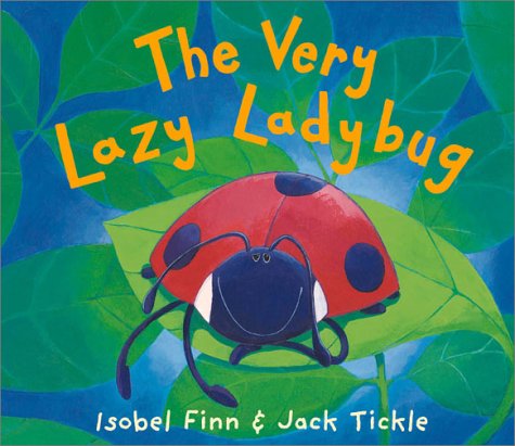 Beispielbild fr The Very Lazy Ladybug zum Verkauf von Better World Books