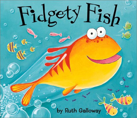 Imagen de archivo de Fidgety Fish a la venta por Better World Books