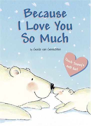 Beispielbild fr Because I Love You So Much zum Verkauf von Wonder Book