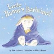 Beispielbild fr Little Bunny's Bathtime! zum Verkauf von Better World Books