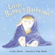 9781589250437: Little Bunny's Bathtime!