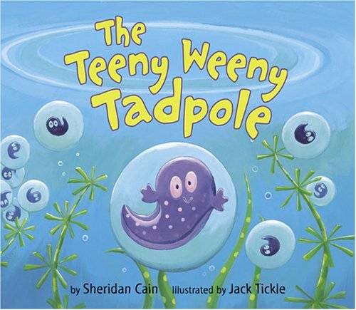 Stock image for The Teeny Weeny Tadpole for sale by HPB Inc.