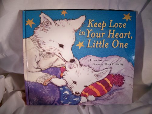 Stock image for Keep Love in Your Heart, Little One for sale by Gulf Coast Books