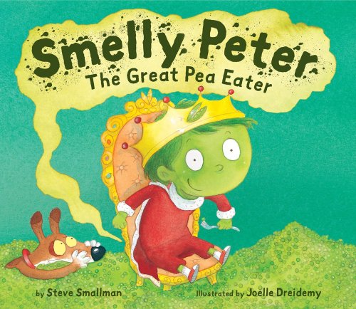 Beispielbild fr Smelly Peter: The Great Pea Eater zum Verkauf von AwesomeBooks