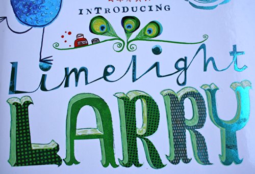 9781589251021: Limelight Larry