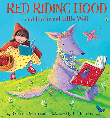 Stock image for Red Riding Hood and the Sweet Little Wolf for sale by Better World Books