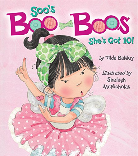 Stock image for Soo's Boo-Boos : She's Got 10! for sale by Better World Books