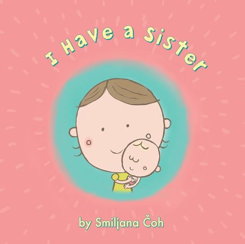 Stock image for I Have a Sister for sale by Better World Books