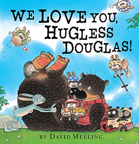 Beispielbild fr We Love You, Hugless Douglas! zum Verkauf von Better World Books