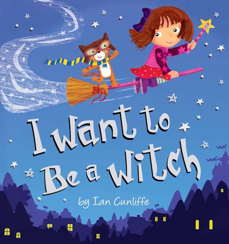 Beispielbild fr I Want to Be a Witch zum Verkauf von Better World Books