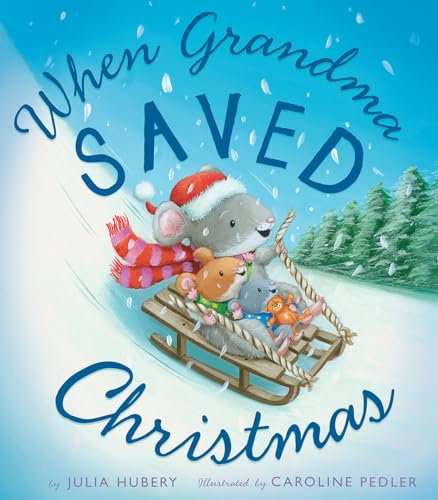 Beispielbild fr When Grandma Saved Christmas zum Verkauf von Better World Books