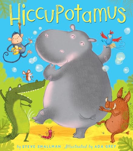 Stock image for Hiccupotamus for sale by SecondSale