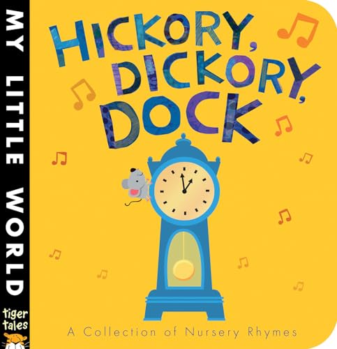 Imagen de archivo de Hickory, Dickory, Dock (My Little World) a la venta por SecondSale