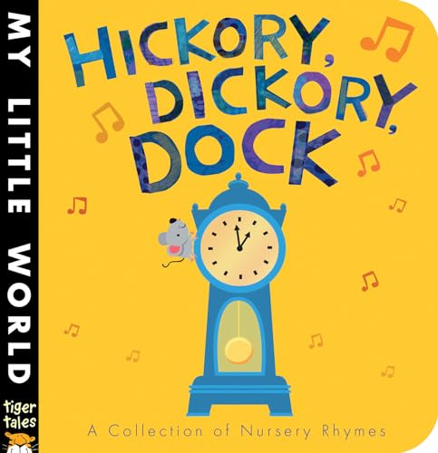 Stock image for Hickory, Dickory, Dock (My Little World) for sale by SecondSale