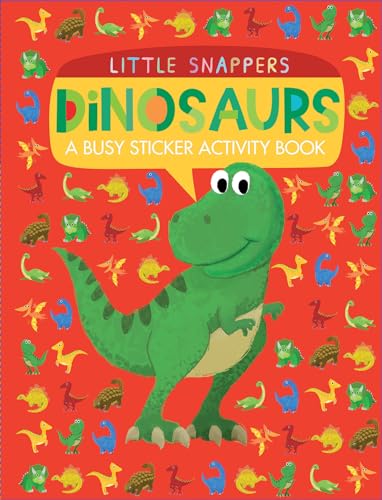 9781589253193: Dinosaurs: A Busy Sticker Activity Book (Little Snappers)
